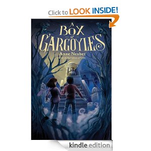A Box of Gargoyles by Anne Nesbet
