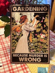Gardening, because murder is wrong. A decorative picture of a woman in the garden tending to plants.